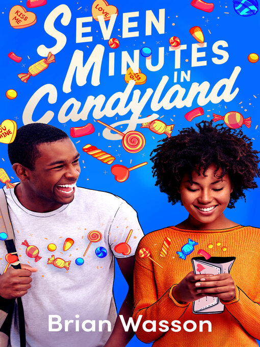 Title details for Seven Minutes in Candyland by Brian Wasson - Available